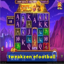 tweakzen efootball